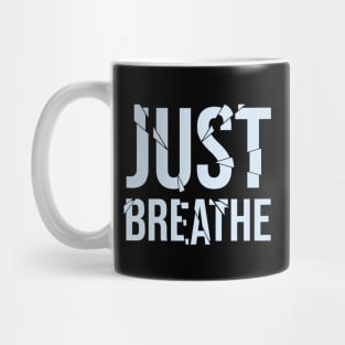 Just Breathe Mug